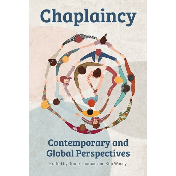 Chaplaincy: Contemporary and Global Perspectives, (Paperback)