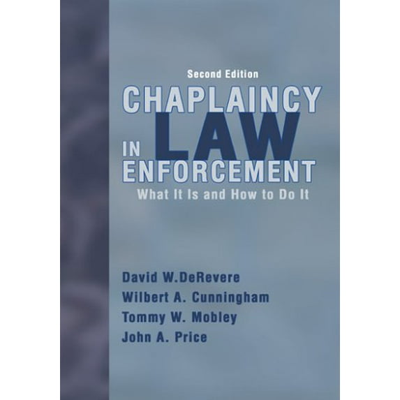 Pre-Owned Chaplaincy in Law Enforcement: What Is It And How to Do It (Paperback) 0398075964 9780398075965