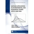 thumbnail image 1 of Chapman & Hall/CRC Applied Environmental Bayesian Applications in Environmental and Ecological Studies with R and Stan, (Paperback), 1 of 1