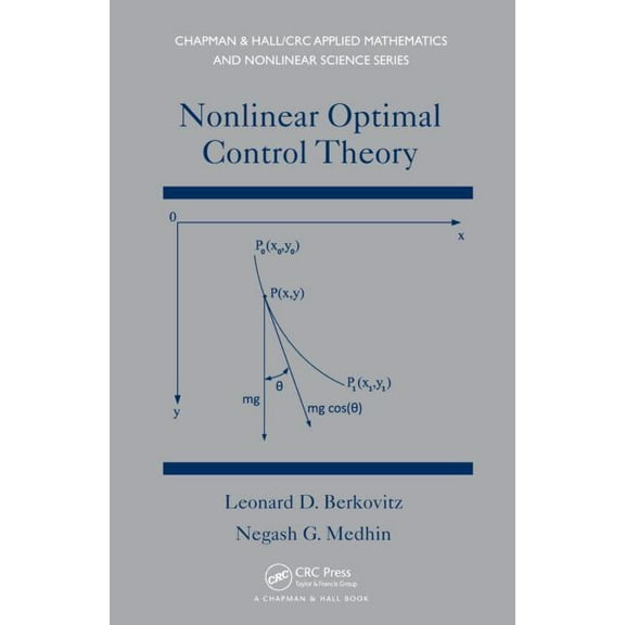 Chapman & Hall/CRC Applied Mathematics & Nonlinear Optimal Control Theory, (Hardcover)
