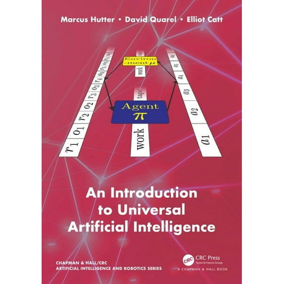 Chapman & Hall/CRC Artificial Intelligen An Introduction to Universal Artificial Intelligence, (Paperback)