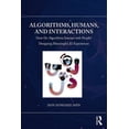 thumbnail image 1 of Chapman & Hall/CRC Artificial Intelligen Algorithms, Humans, and Interactions: How Do Algorithms Interact with People? Designing Meaningful AI Experiences, (Paperback), 1 of 1