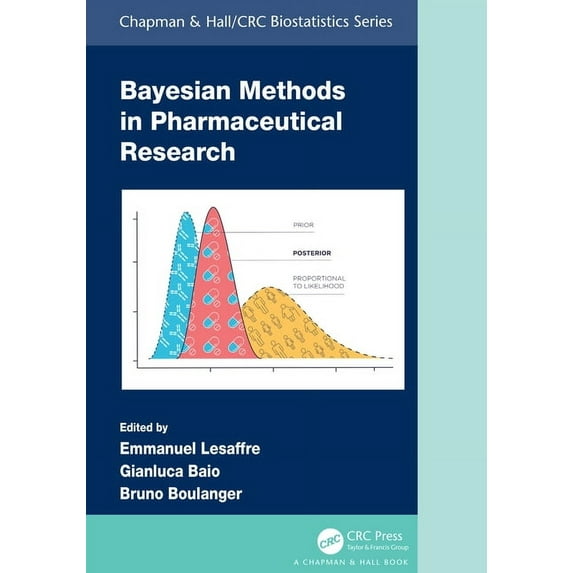 Chapman & Hall/CRC Biostatistics Bayesian Methods in Pharmaceutical Research, (Hardcover)
