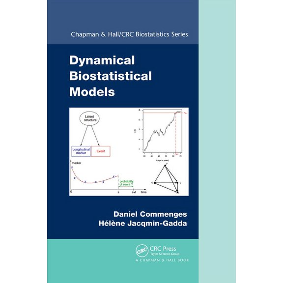 Chapman & Hall/CRC Biostatistics Dynamical Biostatistical Models, (Paperback)