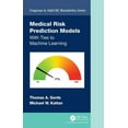 thumbnail image 1 of Chapman & Hall/CRC Biostatistics Medical Risk Prediction Models: With Ties to Machine Learning, (Hardcover), 1 of 1