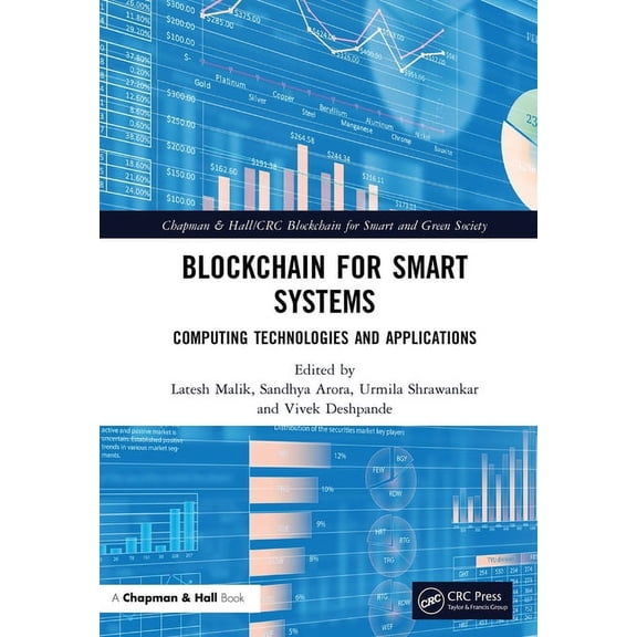 Chapman & Hall/CRC Blockchain for Smart  Blockchain for Smart Systems: Computing Technologies and Applications, (Hardcover)