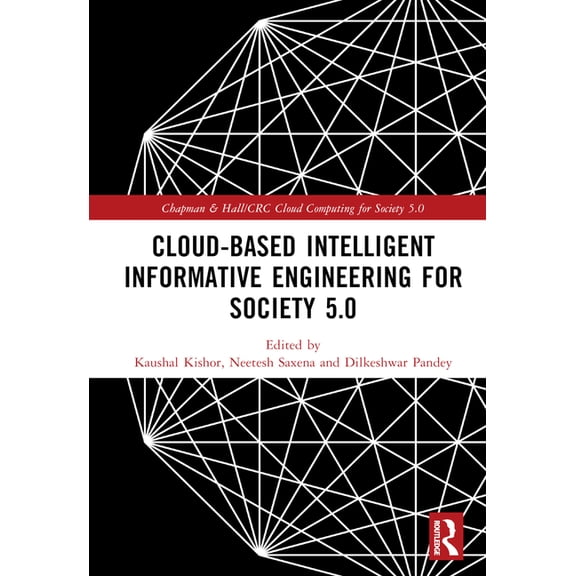 Chapman & Hall/CRC Cloud Computing for S Cloud-Based Intelligent Informative Engineering for Society 5.0, (Hardcover)