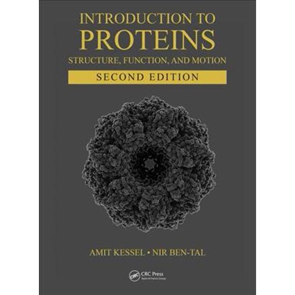 Pre-Owned Introduction to Proteins: Structure, Function, and Motion, Second Edition (Chapman & Hall/CRC Computational Biology Series), 9781498747172, 1498747175, Hardcover, 2 edition