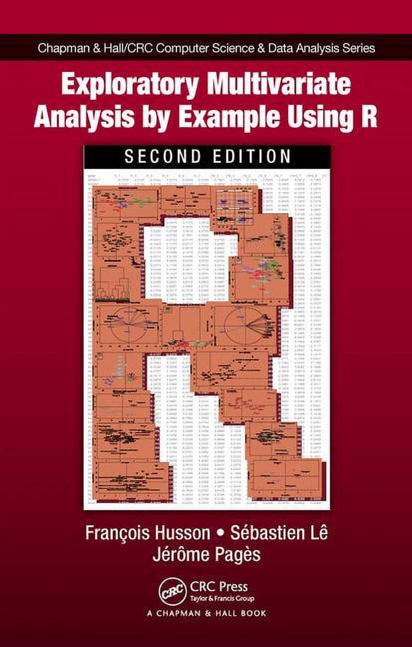 Chapman & Hall/CRC Computer Science & Da Exploratory Multivariate ...