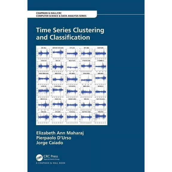 Chapman & Hall/CRC Computer Science Time Series Clustering and Classification, (Hardcover)