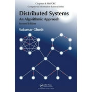 Chapman & Hall/CRC Computer and Informat Distributed Systems An Algorithmic Approach, Hardcover