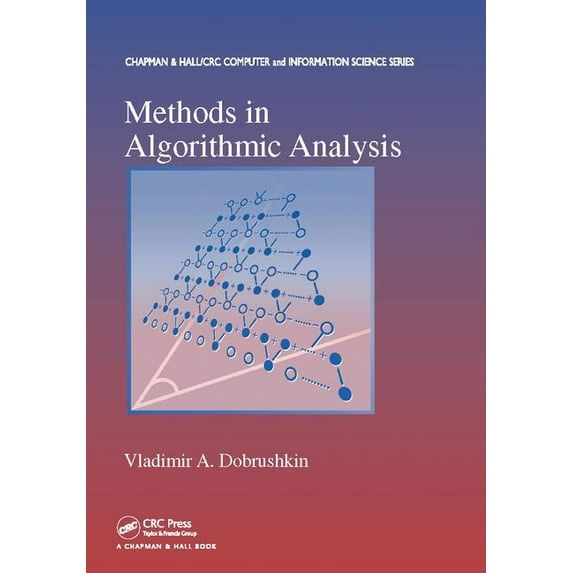 Chapman & Hall/CRC Computer and Informat Methods in Algorithmic Analysis, (Paperback)