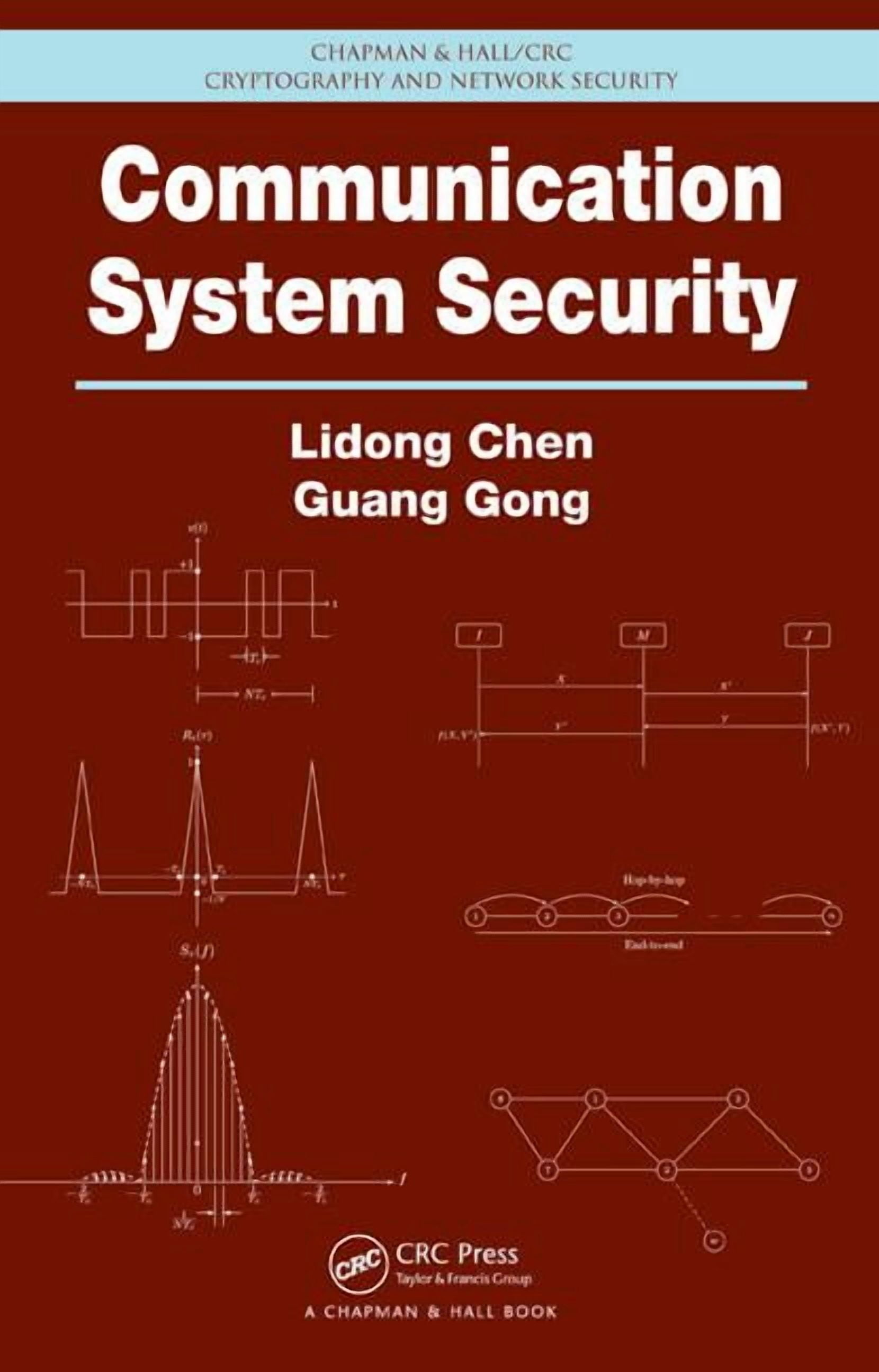 Chapman & Hall/CRC Cryptography and Netw Communication System Security ...