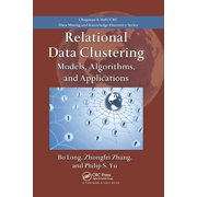 Chapman & Hall/CRC Data Mining and Knowl Relational Data Clustering Models, Algorithms, and Applications, Book 14, Paperback