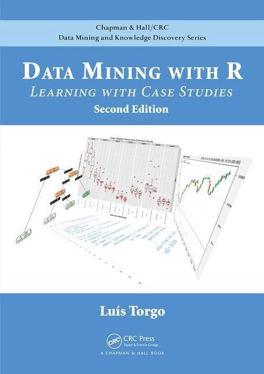 Chapman & Hall/CRC Data Mining and K Data Mining with R: Learning with ...
