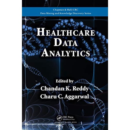 Pre-Owned Healthcare Data Analytics (Chapman & Hall/CRC Data Mining and Knowledge Discovery Series)