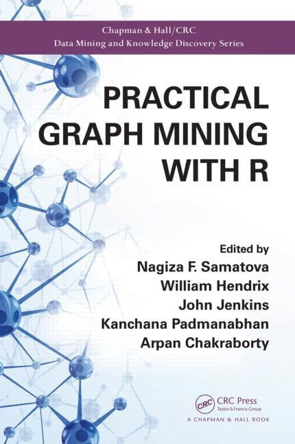 Chapman & Hall/CRC Data Mining and Knowl Practical Graph Mining with R, (Hardcover)