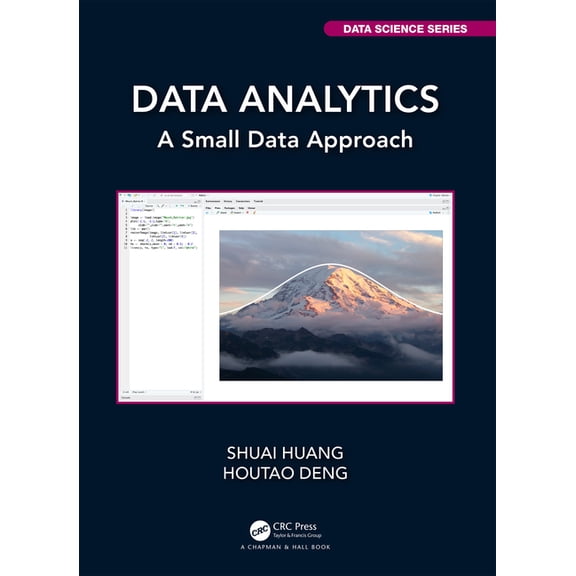 Chapman & Hall/CRC Data Science Data Analytics: A Small Data Approach, (Hardcover)