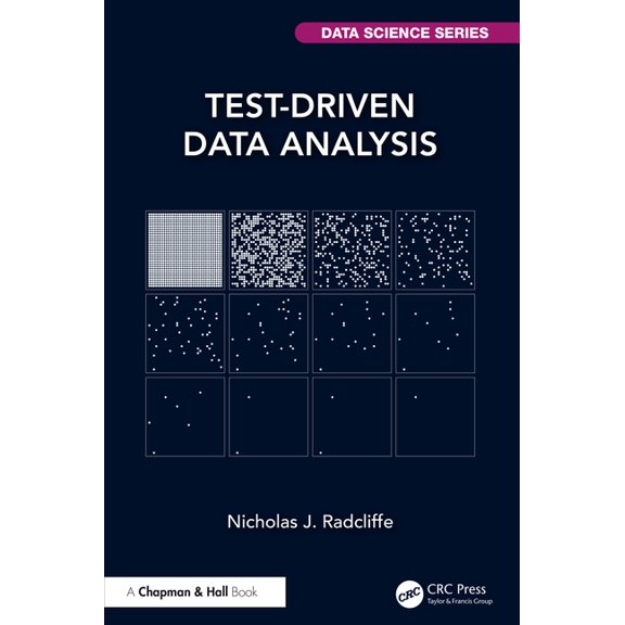 Chapman & Hall/CRC Data Science Test-Driven Data Analysis, (Paperback)