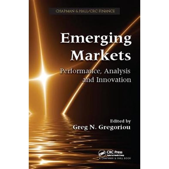 Pre-Owned Chapman & Hall/CRC Finance Emerging Markets: Performance, Analysis and Innovation, (Paperback)