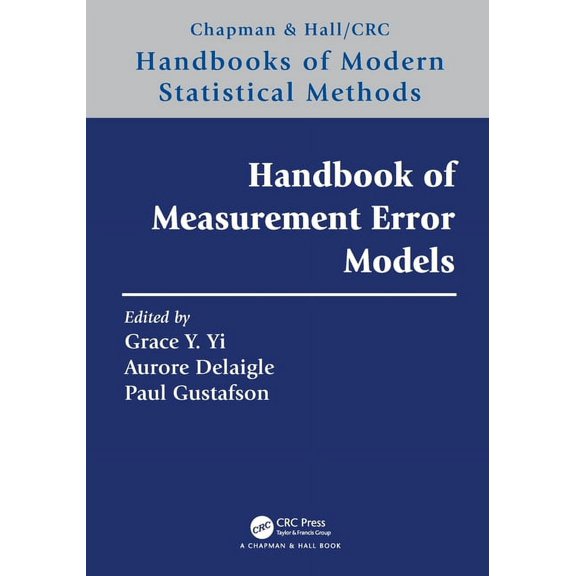 Chapman & Hall/CRC Handbooks of Modern S Handbook of Measurement Error Models, (Paperback)