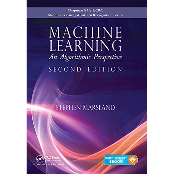 Pre-Owned Machine Learning: An Algorithmic Perspective, Second Edition (Hardcover) by Stephen Marsland