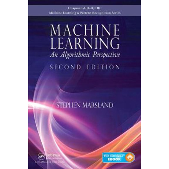 Pre-Owned Machine Learning: An Algorithmic Perspective, Second Edition (Hardcover) 1466583282 9781466583283