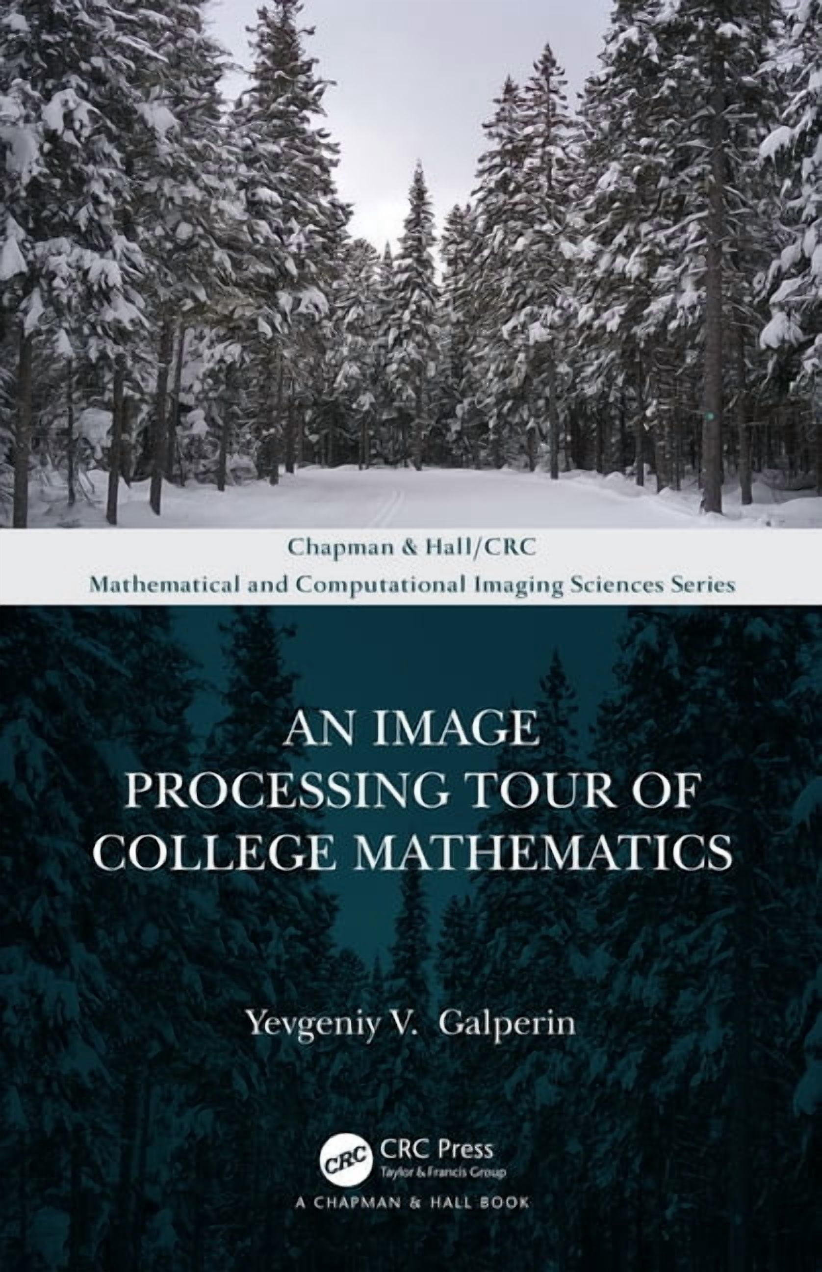 Chapman & Hall/CRC Mathematical and Comp An Image Processing Tour of ...