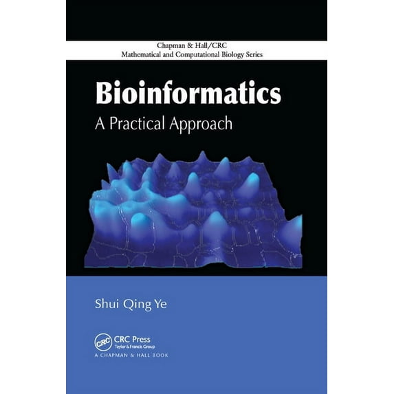 Chapman & Hall/CRC Mathematical and Comp Bioinformatics: A Practical Approach, (Paperback)