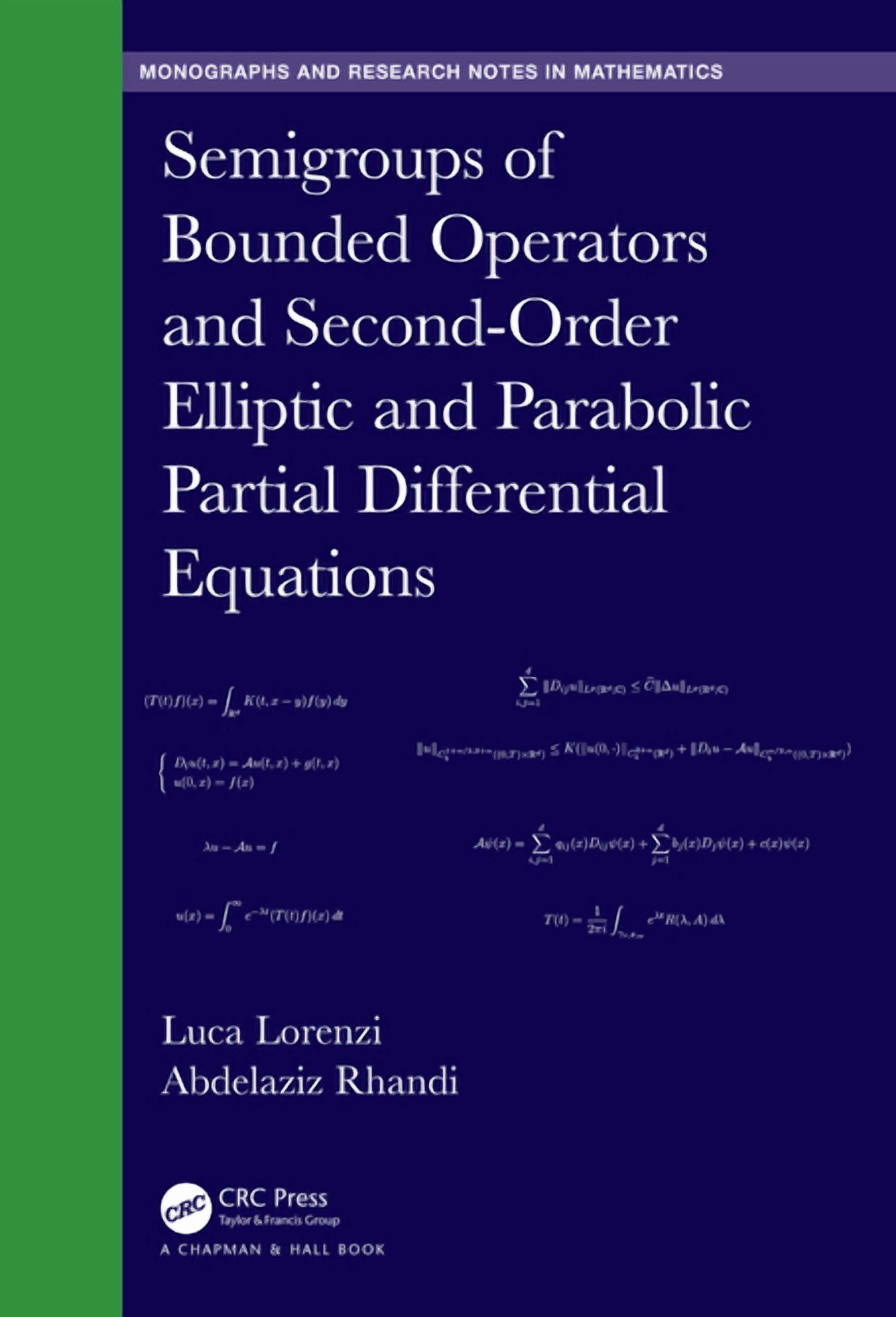 Chapman & Hall/CRC Monographs and Resear Semigroups of Bounded ...