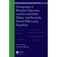 thumbnail image 1 of Chapman & Hall/CRC Monographs and Resear Semigroups of Bounded Operators and Second-Order Elliptic and Parabolic Partial Differential Equations, (Hardcover), 1 of 1