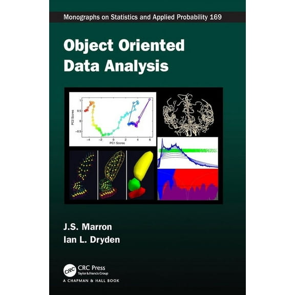 Chapman & Hall/CRC Monographs on Statist Object Oriented Data Analysis, (Paperback)