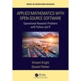 thumbnail image 1 of Chapman & Hall/CRC Operations Research Applied Mathematics with Open-Source Software: Operational Research Problems with Python and R, (Paperback), 1 of 1