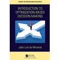 thumbnail image 1 of Chapman & Hall/CRC Operations Research Introduction to Optimization-Based Decision-Making, (Paperback), 1 of 1