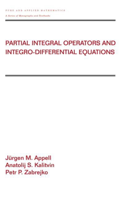 Chapman & Hall/CRC Pure and Applied Math Partial Integral Operators and ...