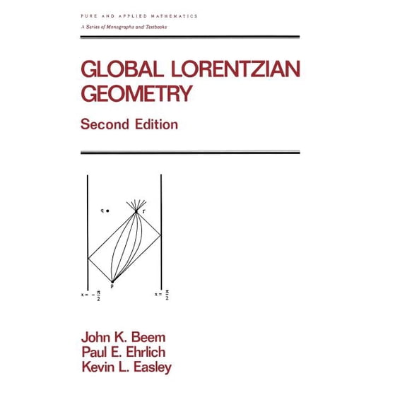 Chapman & Hall/CRC Pure and Applied Math Global Lorentzian Geometry, Second Edition, (Hardcover)