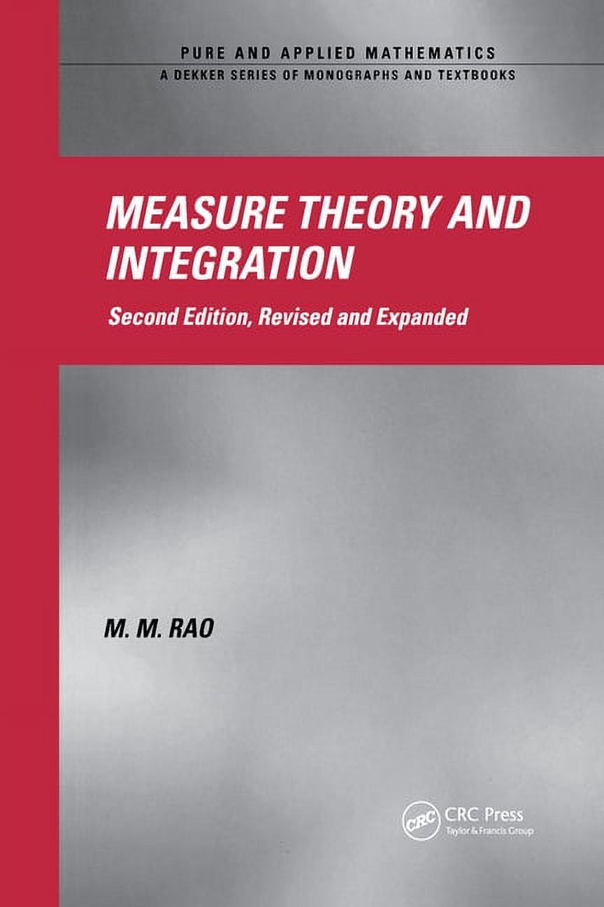 Chapman & Hall/CRC Pure and Applied Math Measure Theory and Integration ...