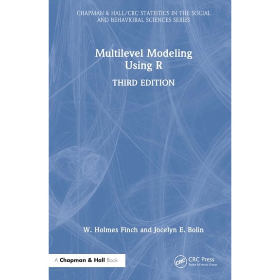 Chapman & Hall/CRC Statistics in the Soc Multilevel Modeling Using R, (Hardcover)