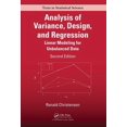 thumbnail image 1 of Chapman & Hall/CRC Texts in Statistical Analysis of Variance, Design, and Regression: Linear Modeling for Unbalanced Data, Second Edition, (Hardcover), 1 of 1