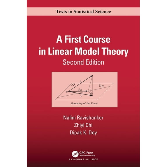 Chapman & Hall/CRC Texts in Statistical A First Course in Linear Model Theory, (Hardcover)