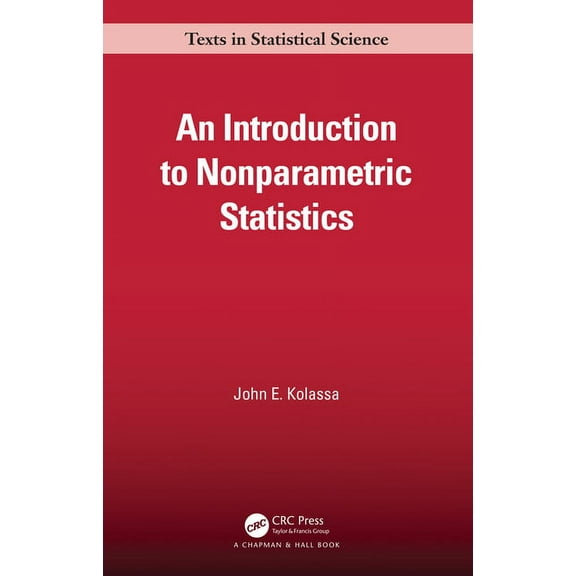 Chapman & Hall/CRC Texts in Statistical An Introduction to Nonparametric Statistics, (Hardcover)