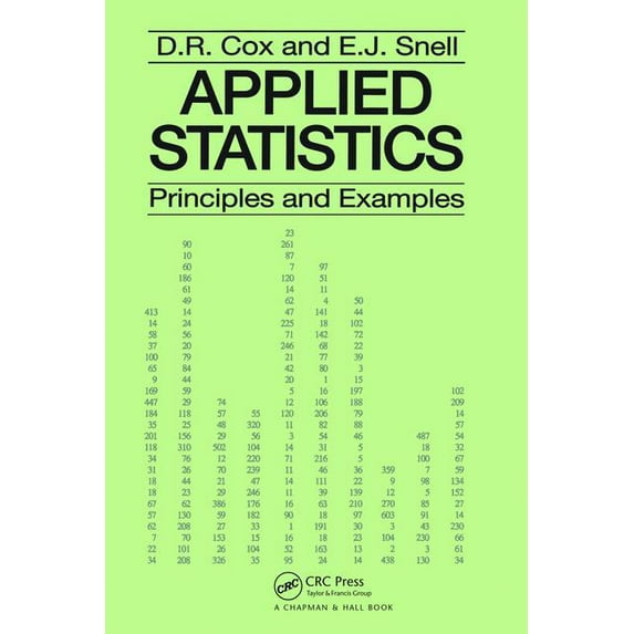 Chapman & Hall/CRC Texts in Statistical Applied Statistics - Principles and Examples, (Hardcover)
