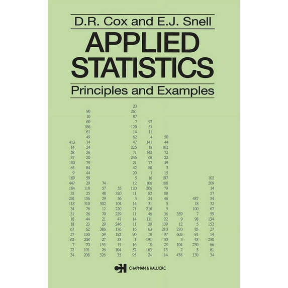 Chapman & Hall/CRC Texts in Statistical Applied Statistics - Principles and Examples, (Paperback)