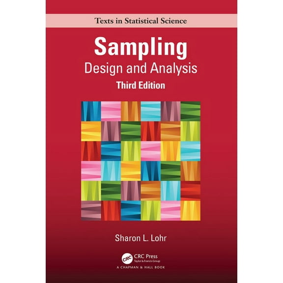 Chapman & Hall/CRC Texts in Statistical Sampling: Design and Analysis, (Hardcover)
