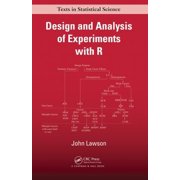Chapman & Hall/CRC Texts in Statistical Design and Analysis of Experiments with R, Book 115, Hardcover