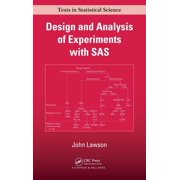 Chapman & Hall/CRC Texts in Statistical Design and Analysis of Experiments with SAS, Hardcover