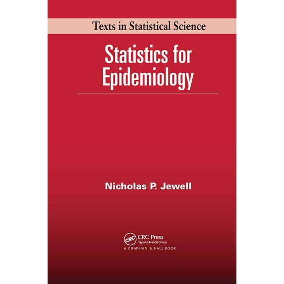 Chapman & Hall/CRC Texts in Statisti Statistics for Epidemiology, (Hardcover)