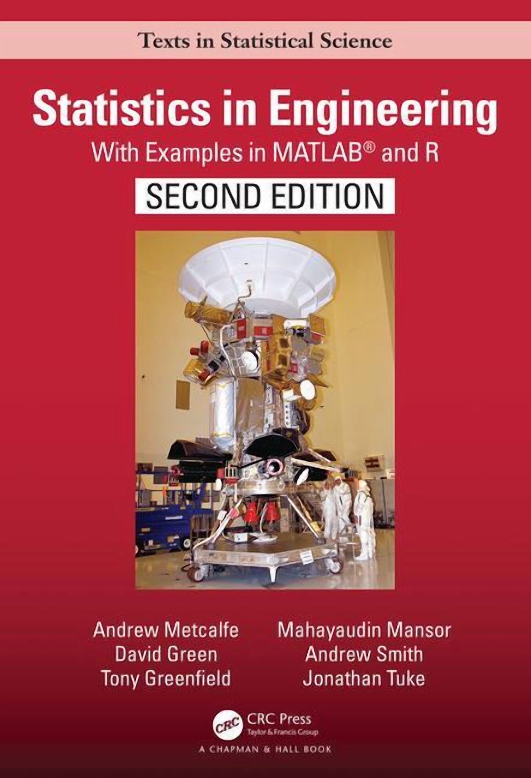 Chapman & Hall/CRC Texts in Statisti Statistics in Engineering: With ...