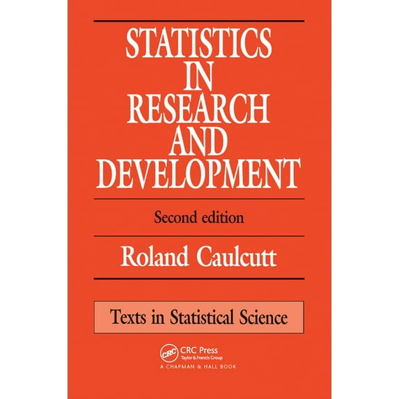 Chapman & Hall/CRC Texts in Statistical Statistics in Research and Development, (Paperback)