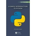 thumbnail image 1 of Chapman & Hall/CRC the Python A Simple Introduction to Python, (Paperback), 1 of 1